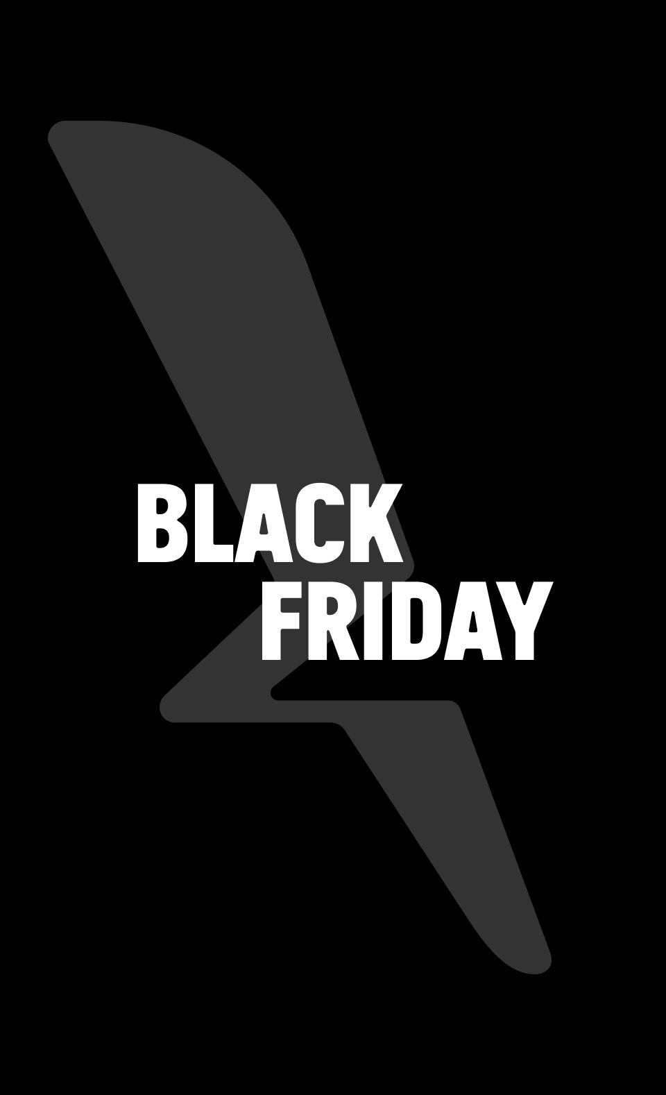 BLACK FRIDAY